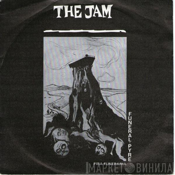  The Jam  - Funeral Pyre = Pira Funeraria