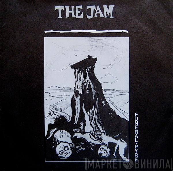  The Jam  - Funeral Pyre