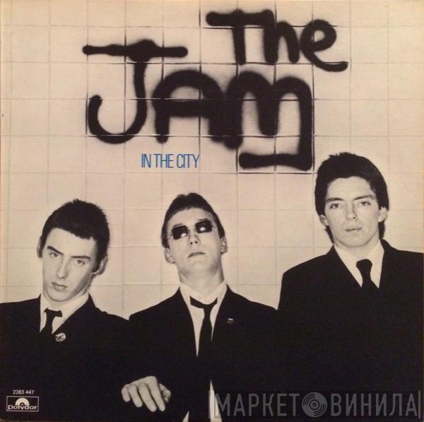  The Jam  - In The City