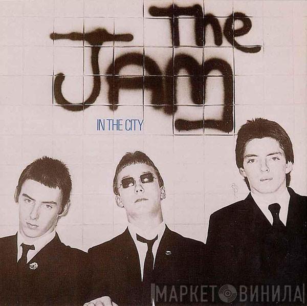  The Jam  - In The City