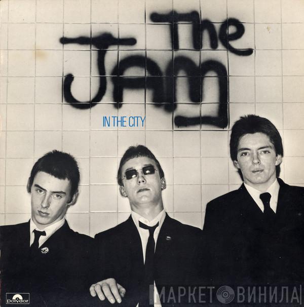  The Jam  - In The City