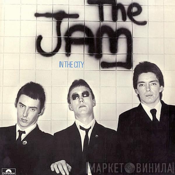  The Jam  - In The City