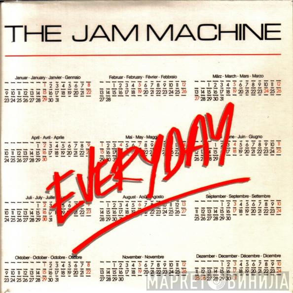  The Jam Machine  - Everyday