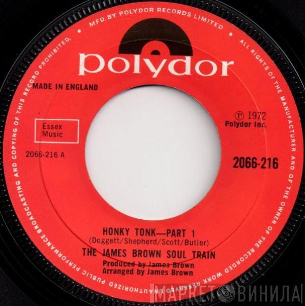 The James Brown Soul Train - Honky Tonk