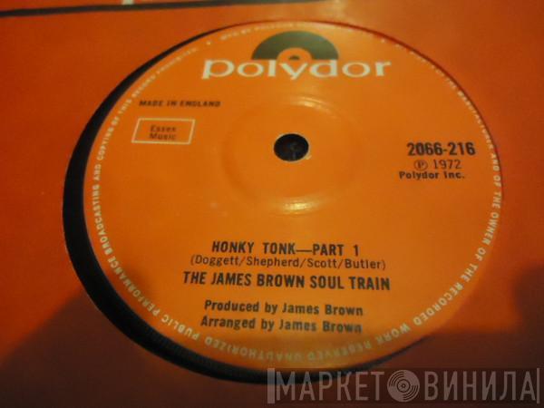 The James Brown Soul Train - Honky Tonk