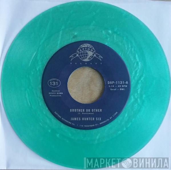  The James Hunter Six  - Brother Or Other