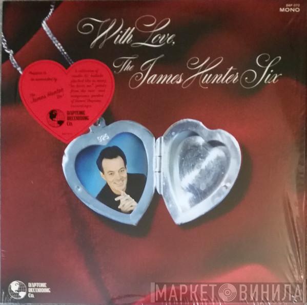  The James Hunter Six  - With Love
