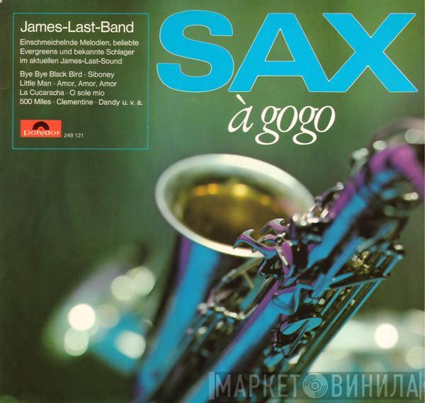 The James Last Band - Sax À Gogo