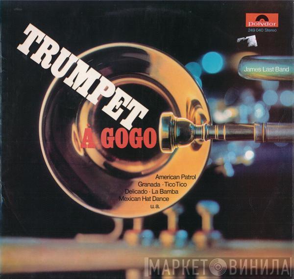 The James Last Band  - Trumpet À Gogo