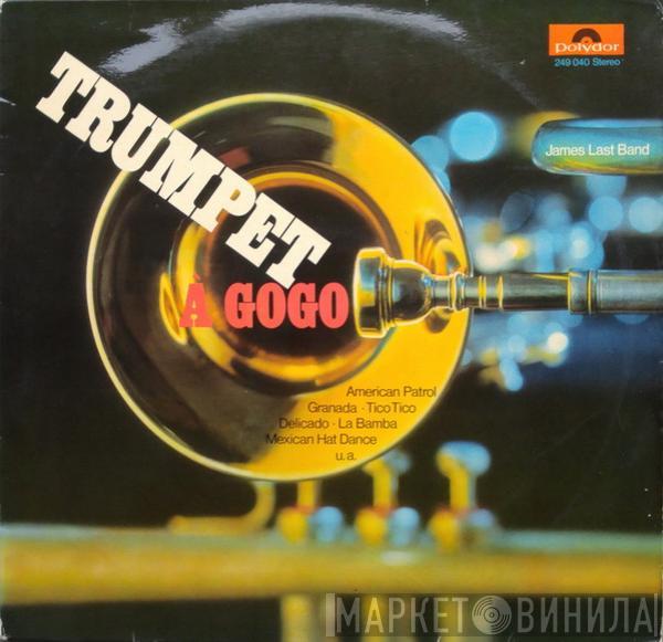  The James Last Band  - Trumpet À Gogo
