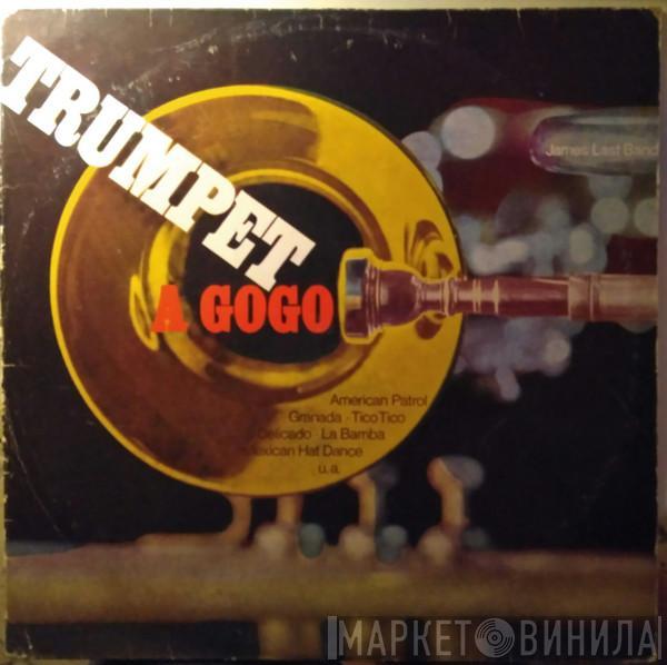  The James Last Band  - Trumpet À Gogo