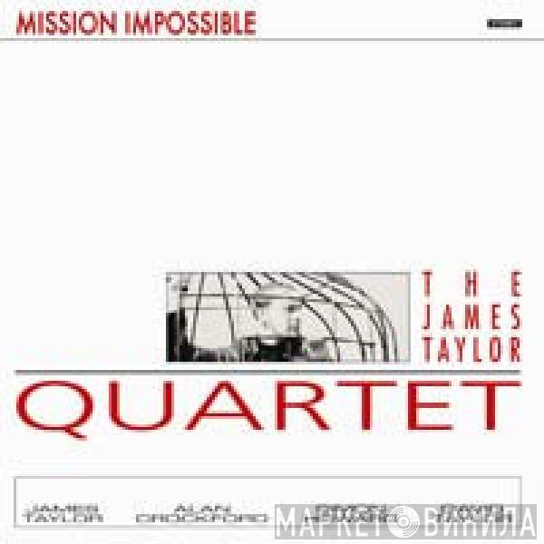  The James Taylor Quartet  - Mission Impossible