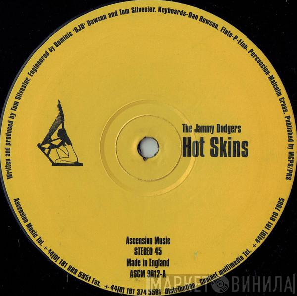 The Jammy Dodgers - Hot Skins
