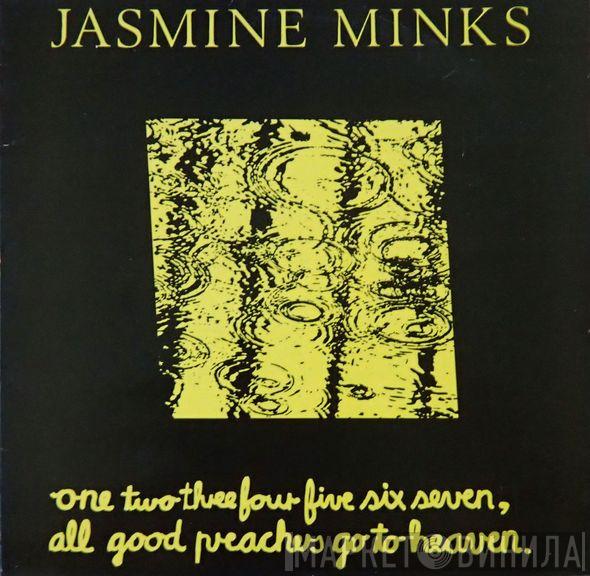 The Jasmine Minks  - One Two Three Four Five Six Seven, All Good Preachers Go To Heaven
