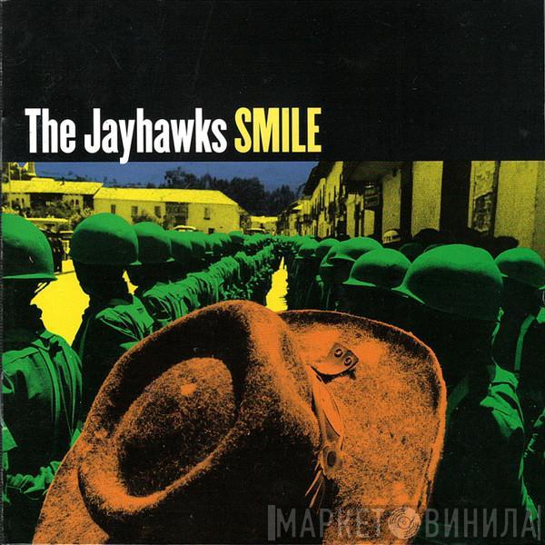  The Jayhawks  - Smile