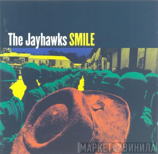  The Jayhawks  - Smile