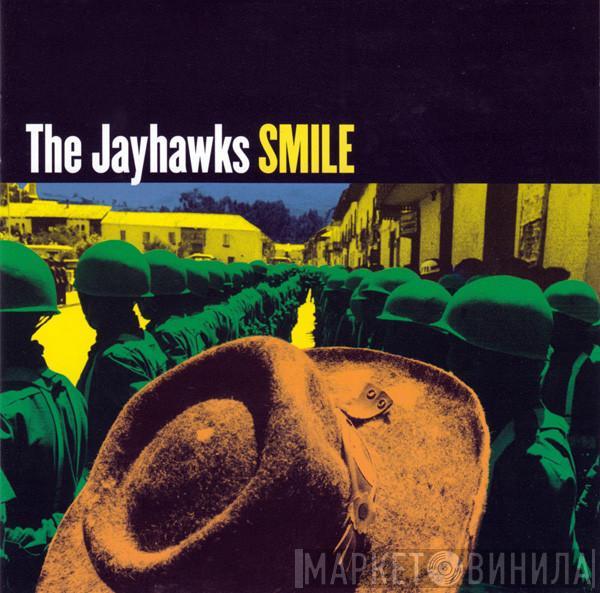  The Jayhawks  - Smile
