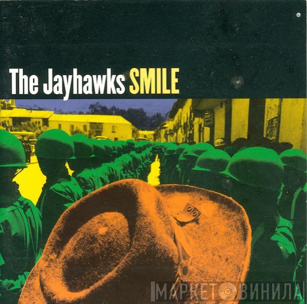  The Jayhawks  - Smile