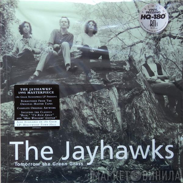  The Jayhawks  - Tomorrow The Green Grass