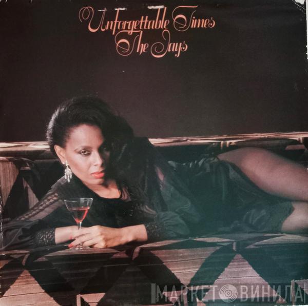 The Jays - Unforgettable Times