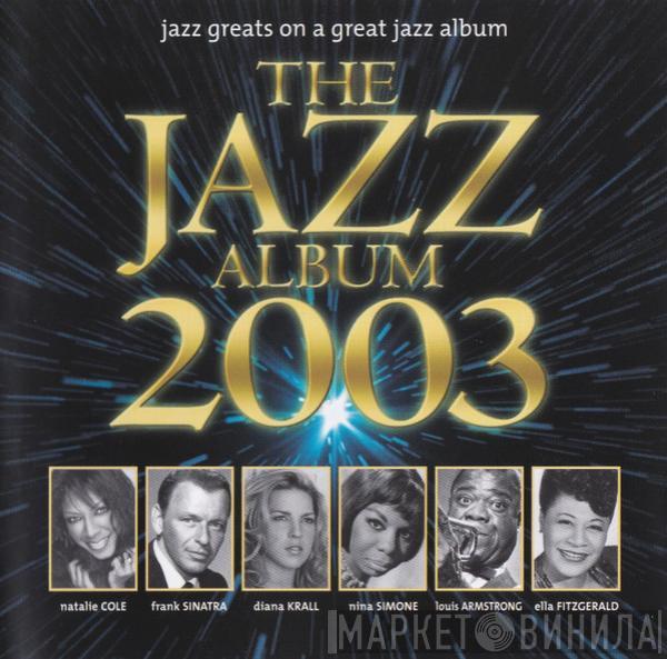  - The Jazz Album 2003