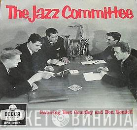 The Jazz Committee , Bert Courtley, Don Rendell - The Jazz Committee