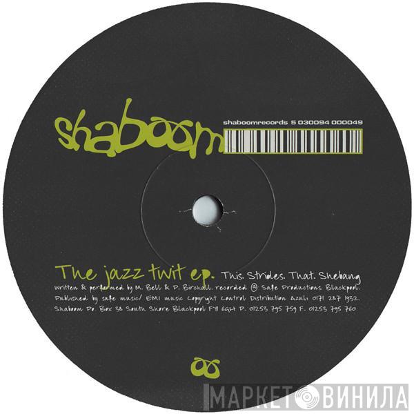 The Jazz Twit - The Jazz Twit EP