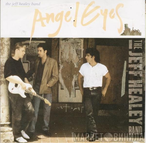 The Jeff Healey Band - Angel Eyes