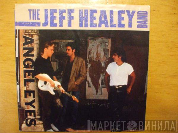  The Jeff Healey Band  - Angel Eyes