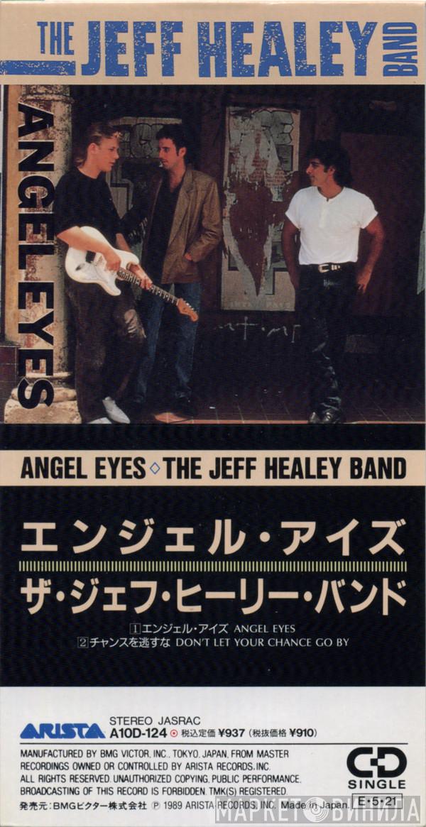  The Jeff Healey Band  - Angel Eyes