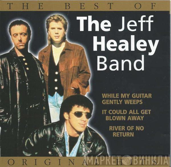  The Jeff Healey Band  - The Best Of