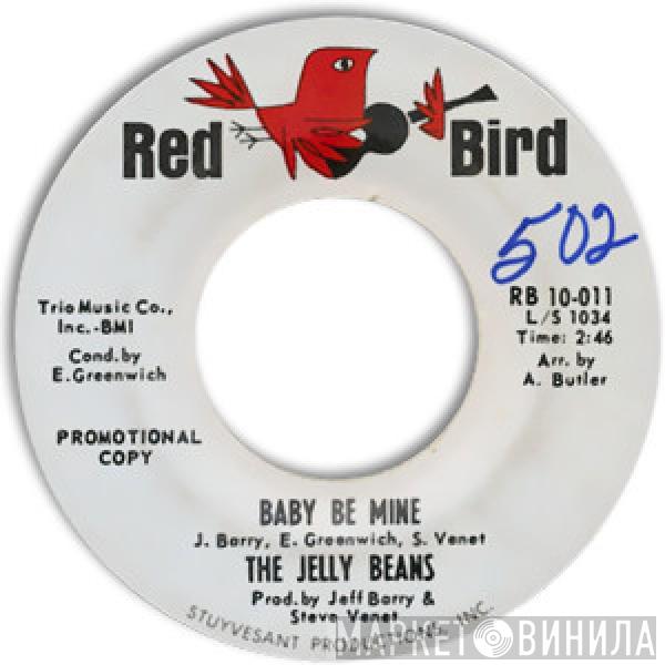 The Jelly Beans - Baby Be Mine / The Kind Of Boy You Can't Forget