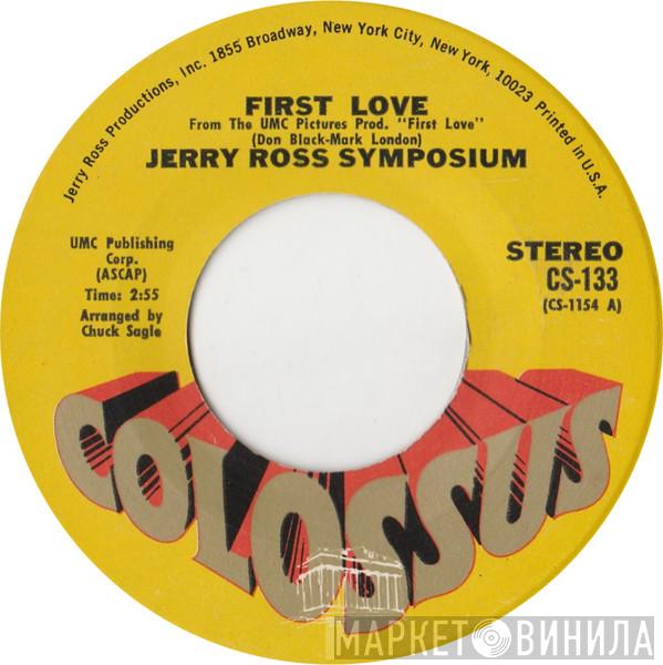 The Jerry Ross Symposium - First Love