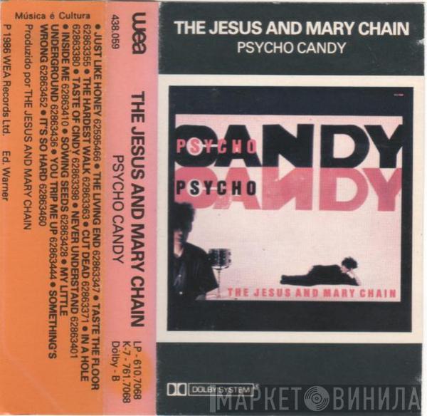 The Jesus And Mary Chain  - Psycho Candy