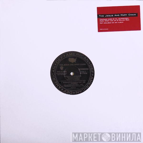 The Jesus And Mary Chain  - Reverence