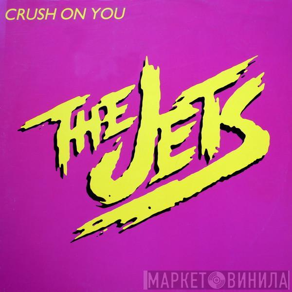  The Jets  - Crush On You