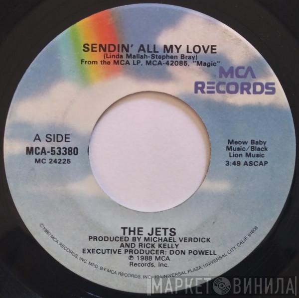  The Jets  - Sendin' All My Love