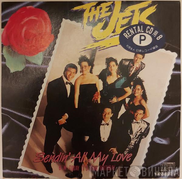  The Jets  - Sendin' All My Love