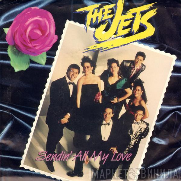  The Jets  - Sendin' All My Love