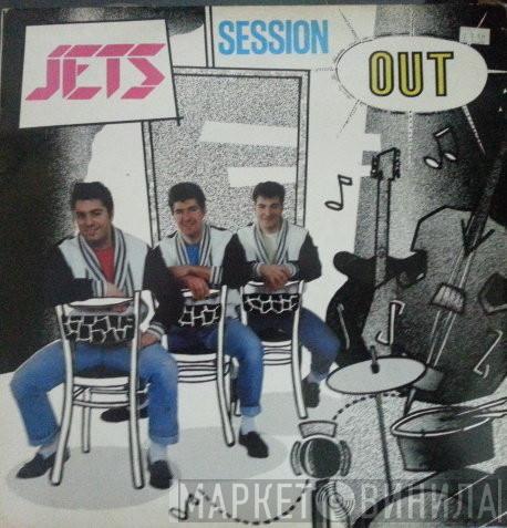  The Jets   - Session Out