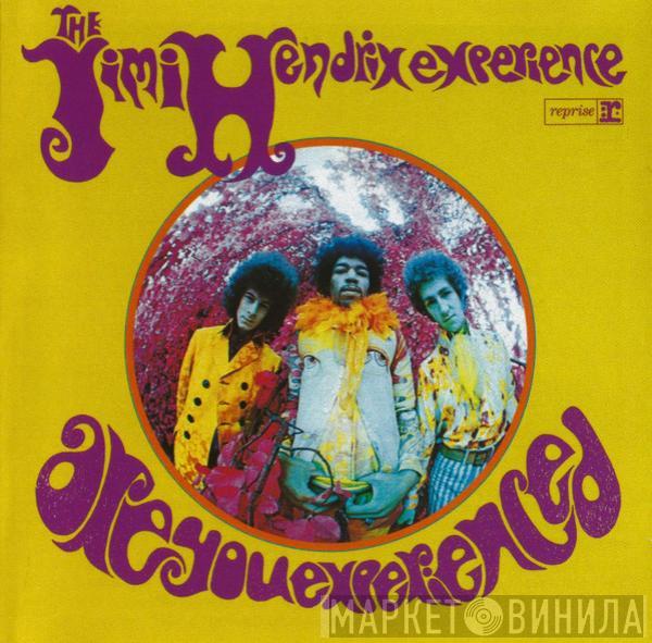  The Jimi Hendrix Experience  - Are You Experienced?