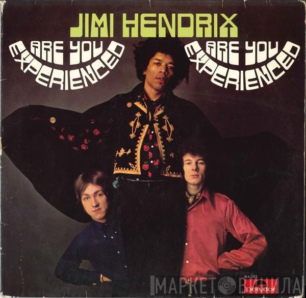  The Jimi Hendrix Experience  - Are You Experienced
