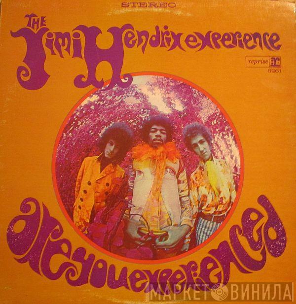  The Jimi Hendrix Experience  - Are You Experienced