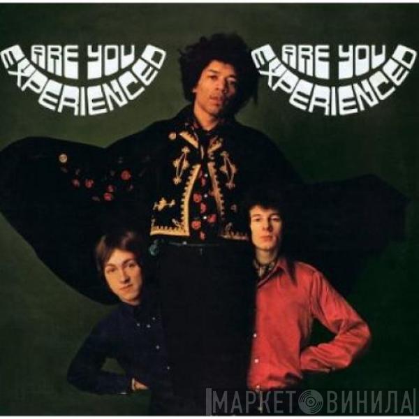  The Jimi Hendrix Experience  - Are You Experienced