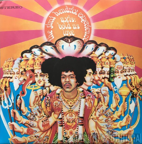  The Jimi Hendrix Experience  - Axis: Bold As Love