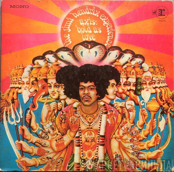  The Jimi Hendrix Experience  - Axis: Bold As Love