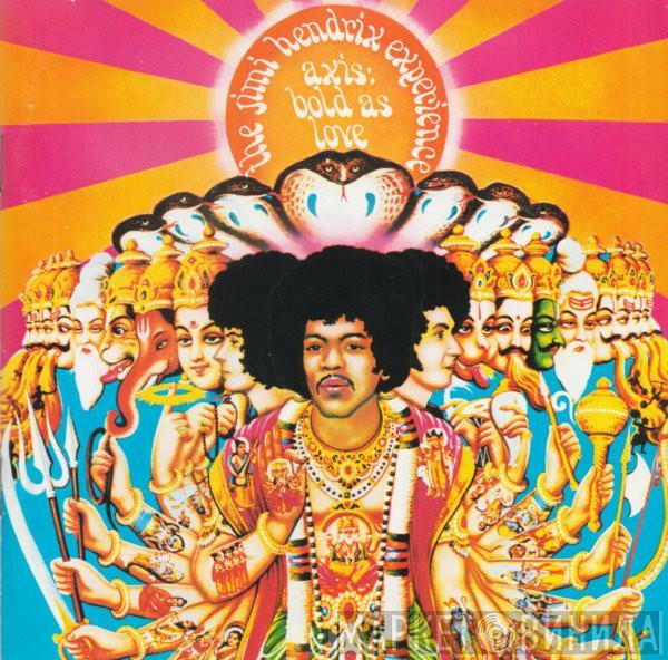  The Jimi Hendrix Experience  - Axis: Bold As Love