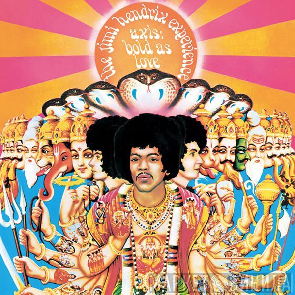  The Jimi Hendrix Experience  - Axis: Bold As Love