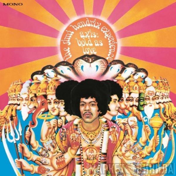  The Jimi Hendrix Experience  - Axis: Bold As Love