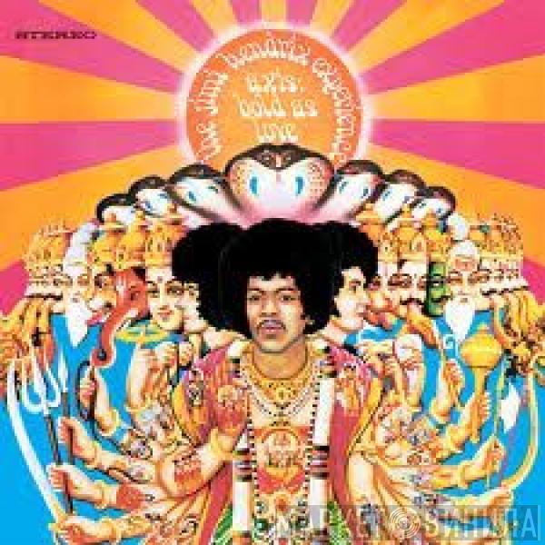  The Jimi Hendrix Experience  - Axis: Bold As Love
